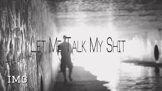 Dee - Let Me Talk My Shit (Official Music Video)