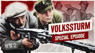 The Volkssturm - A Million Men to Save The Reich? - WW2 Documentary Special