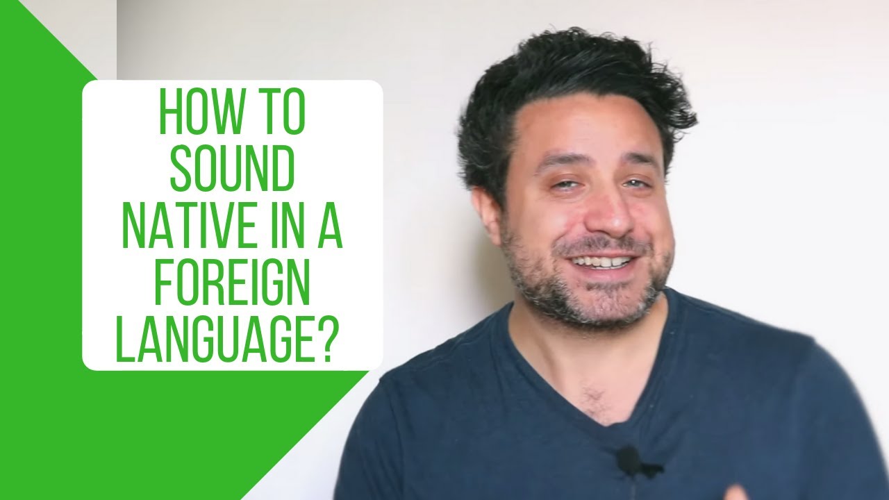 How to Sound Native in a Foreign Language (Krashen's Filter)