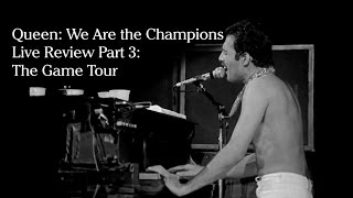 We Are The Champions Live Review Series Part 3: The Game Tour