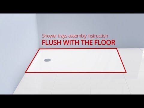 MARMITE SHOWER TRAYS ASSEMBLY INSTRUCTION / FLUSH WITH THE FLOOR