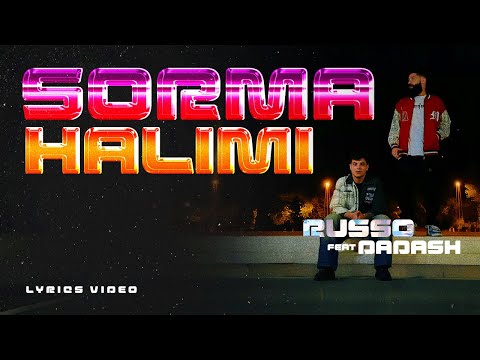 Russo & Dadash - Sorma Halımı