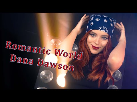 Romantic World (Dana Dawson); By Andreea Munteanu & Andrei Cerbu