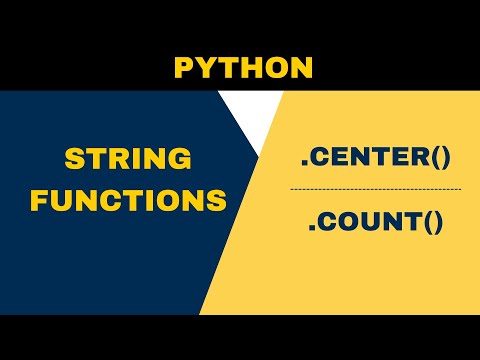 Center Count String Functions Python For Beginners
