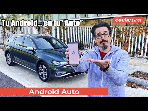 ANDROID AUTO: What is it and how does it work? | Analysis / Review in Spanish | coches.net