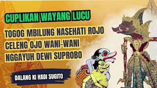 Download lagu Wayang Lucu Ki Hadi Sugito! Togog Mbilung Ngomel Rojo Celeng Ngeyel Pengen Dewi Supraba mp3 Download lagu Wayang Lucu Ki Hadi Sugito! Togog Mbilung Ngomel Rojo Celeng Ngeyel Pengen Dewi Supraba mp3