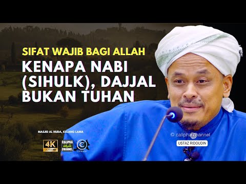 USTAZ RIDOUDIN - KENAPA SIHULK, DAJJAL BUKAN TUHAN