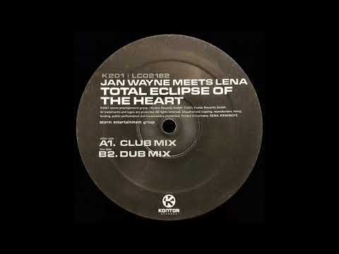 Jan Wayne meets Lena - Total Eclipse Of The Heart (Club Mix) -2001-