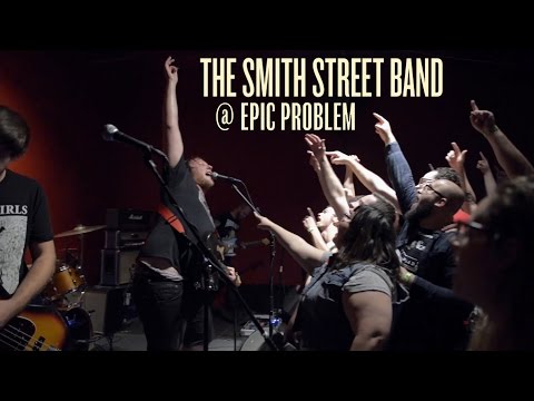 The Smith Street Band [FULL SET] @ Epic Problem 2016-3-28