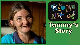 Tammy's Story - People Like Us episode #4