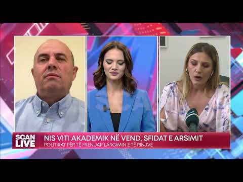 SCAN LIVE - NIS VITI AKADEMIK NË VEND, SFIDAT E ARSIMIT