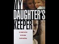 MY DAUGHTER S KEEPER Aka AU PAIR Miramax 1993