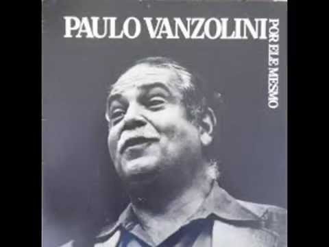 Minha homenagem a Paulo Vanzoline - mus. Alberto