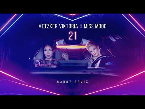 Metzker Viktória x Miss Mood - 21 (Gabry 80's Remix) [Official Music Video]