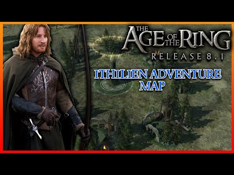 Age of the Ring Mod 8.1 - Ithilien Adventure Map - Defend! [Rotwk]