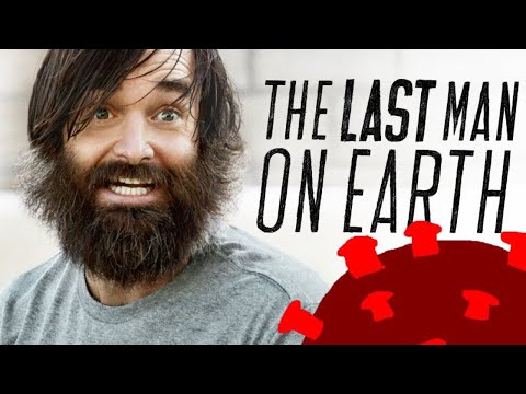 The Last Man on Earth is the most accurate fictional pandemic