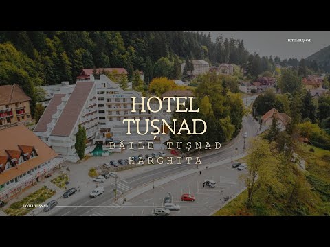 HOTEL TUSNAD  BAILE TUSNAD HARGHITA, OFERTE CAZARE HOTEL TUSNAD  BAILE TUSNAD HARGHITA