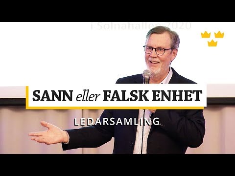 Kolla på SANN ELLER FALSK ENHET | Ledarsamling, ekumenik! SANN ELLER FALSK ENHET | Ledarsamling, ekumenik