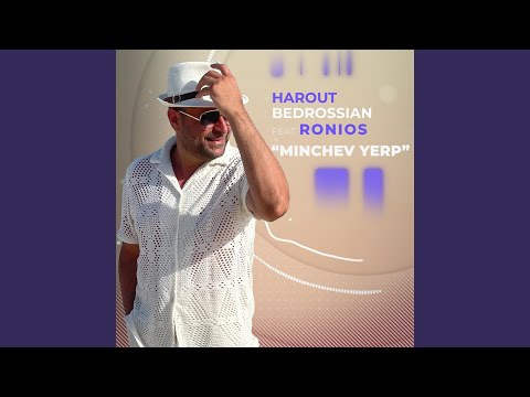 Minchev Yerp (feat. Ronios)
