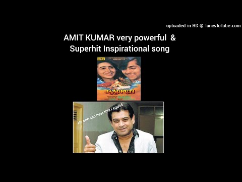 "Chal Naujawan Aage Chal"—AMIT KUMAR very powerful,superhit song