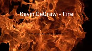Gavin DeGraw - Fire เพลงใน Tiktok ฟังต่อเนื่อง 1 hour 🎧