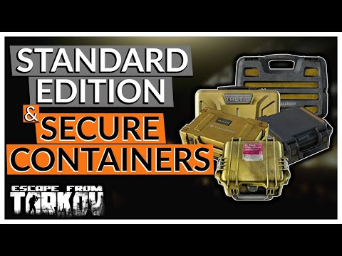 Secure Containers: How to Get Them & What to Put Inside // Escape from Tarkov Standard Edition Guide