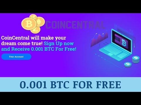 Coincentral.me отзывы 2019, mmgp, обзор, Bitcoin Mining, 0 001 BTC Sign up Bonus