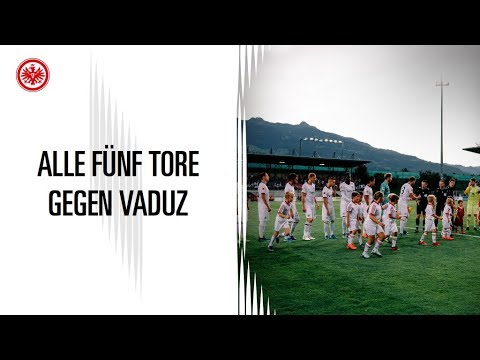 Kostic Doppelpack gegen Vaduz I Tore aus FC Vaduz - Eintracht Frankfurt