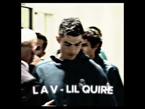 L a V - Lil Quire