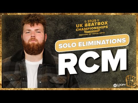 RCM | UK Beatbox Championships 2025 | Solo Category Elimination