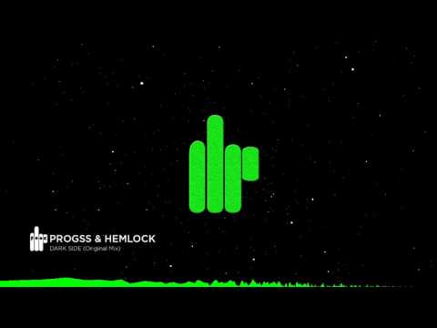 Progss & Hemlock - Dark Side *OUT NOW*
