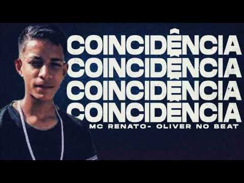 MC RENATO FEAT MC GABIZIN - COINCIDENCIA