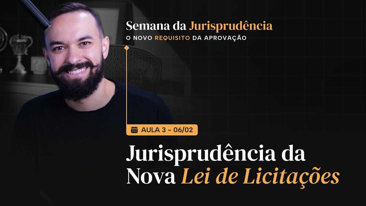 Jurisprudência da Nova Lei de Licitações