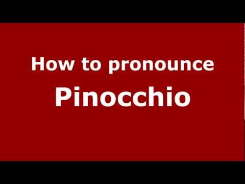 How to pronounce Pinocchio