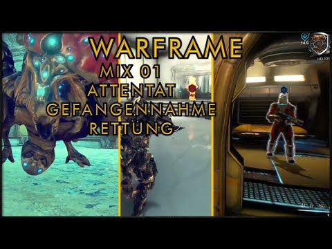[GER] Missionen Mix - Attentat Gefangennahme Rettung - Warframe - PESTIexe