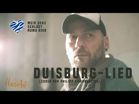 Duisburg-Lied // Hoschi (Cover Philipp Eisenblätter)