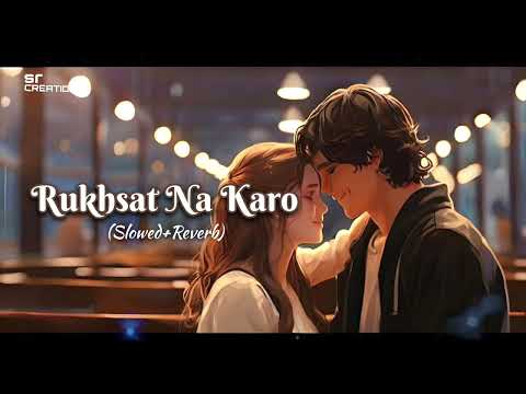 Bheegti Aankhon Se Rukhsat Na Karo -(Slowed+Reverb) by |SR creation| Brokenheart Sad Lofi-Song