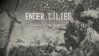 【雰囲気重視】ENDER LILIES 初見プレイ 第七章【字幕プレイ】