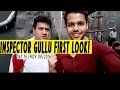 INSPECTOR GULLU FIRST LOOK