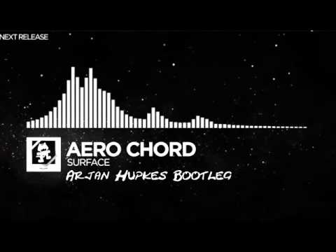 Aero Chord - Surface (Arjan Hupkes Bootleg)