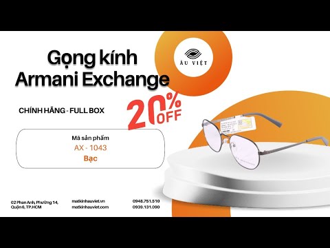 Gọng kính A|X Armani Exchange AX 1043 Full box - Mắt Kính Âu Việt