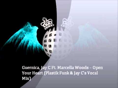 Guernica, Jay C Ft. Marcella Woods -- Open Your Heart (Plastik Funk & Jay C's Vocal Mix)