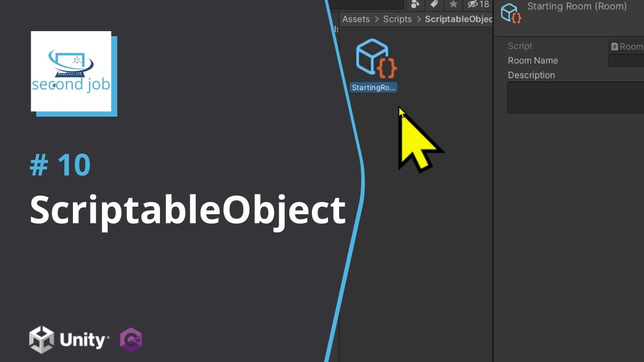 Tutorial Unity - 10 ScriptableObject [2022]