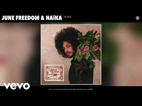 June Freedom, Naïka - Fever (Acoustic) (Official Audio)