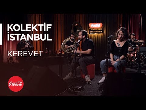 Kolektif İstanbul - Kerevet / Akustikhane #TadınıÇıkar