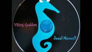 Jewal Maxwell -- He&#39;s a Tramp