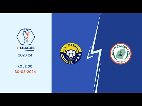 I-League 2023-24 | Real Kashmir FC vs Neroca FC | LIVE