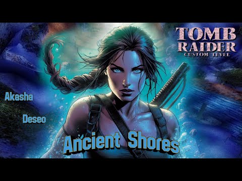 Let's play Custom Tomb Raider - Ancient Shores episode 6 @akasharaider5644 #trle