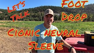 CIONIC NEURAL SLEEVE - Does it work for Foot Drop?