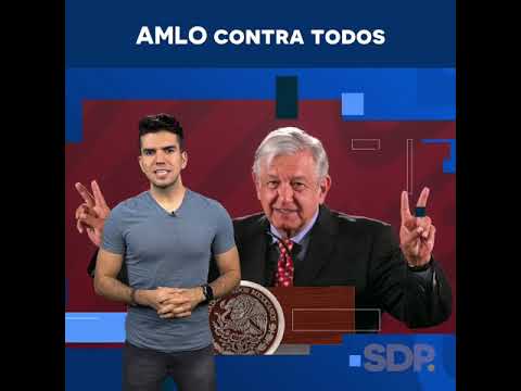 AMLO contra todos